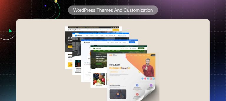 The Ultimate Guide to WordPress Themes and Customization